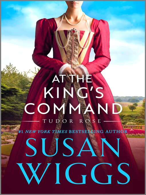 Title details for At the King's Command by Susan Wiggs - Wait list